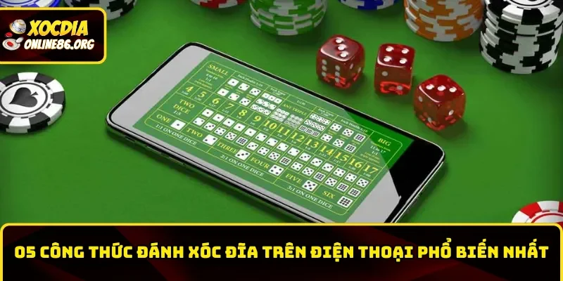 cong thuc danh xoc dia tren dien thoai 05 Công Thức Đánh Xóc Đĩa Trên Điện Thoại Phổ Biến Nhất