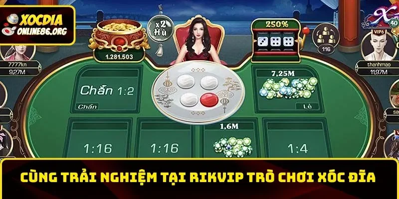 Cùng trải nghiệm tại Rikvip trò chơi Xóc Đĩa