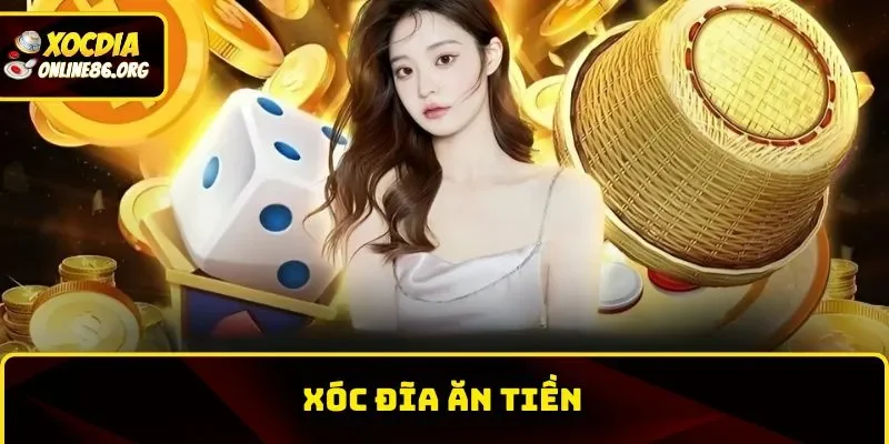 xoc dia an tien Hướng Dẫn Chơi Xóc Đĩa Ăn Tiền Trúng Thưởng Siêu Dễ Dàng